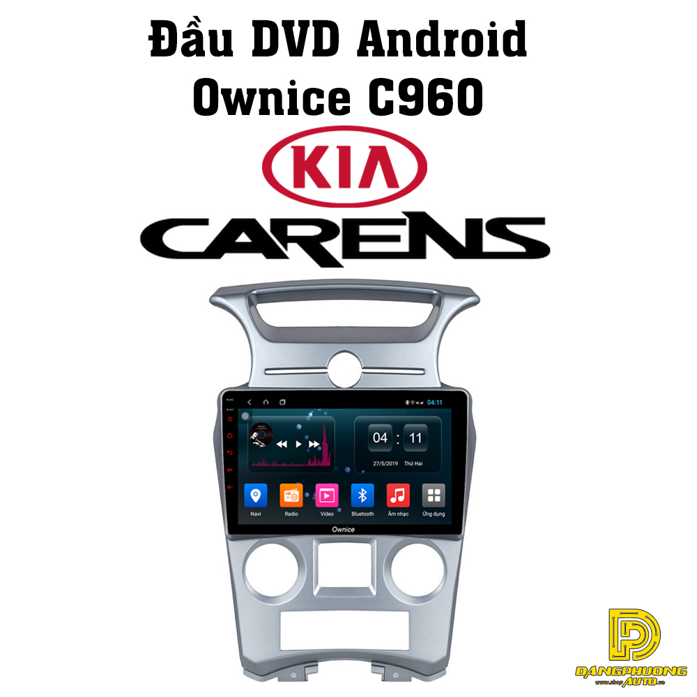 Đầu màn DVD cho xe ô tô Kia Carens, màn hình DVD Ownice C960