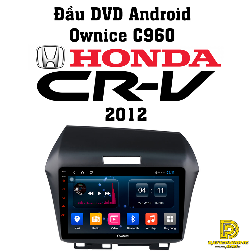 Đầu DVD Ownice C960 cho xe Honda CRV 2012, đầu DVD ô tô