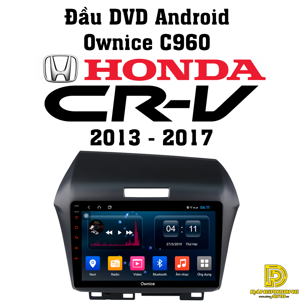 Đầu DVD Ownice C960 cho xe Honda CRV 2013-2017, đầu DVD ô tô