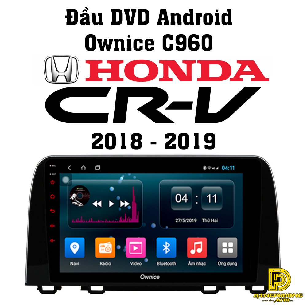 Đầu DVD Ownice C960 cho xe Honda CRV 2018-2019, đầu DVD ô tô