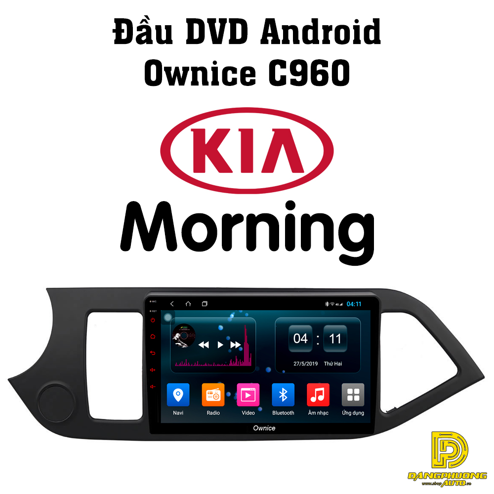 Đầu DVD Ownice C960 cho xe Kia Morning, đầu màn DVD ô tô