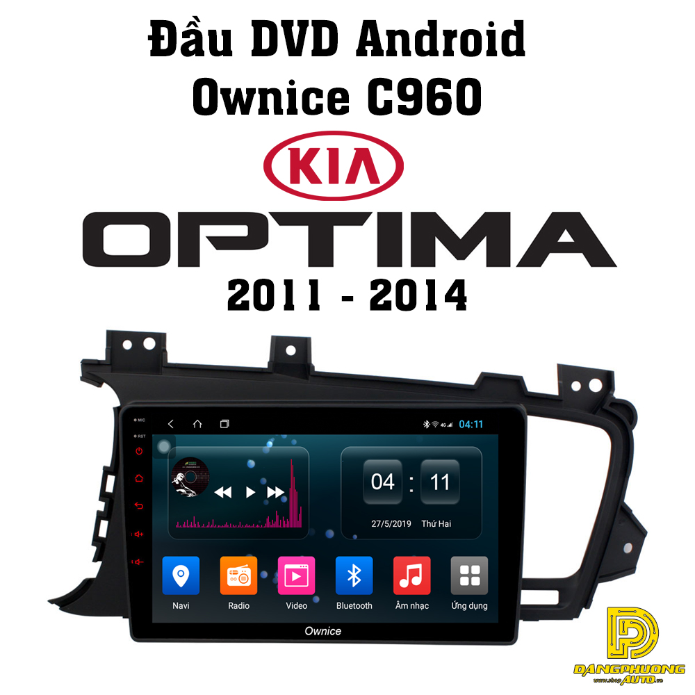 Đầu DVD xe ô tô Kia Optima 2011-2014, màn DVD Ownice Android