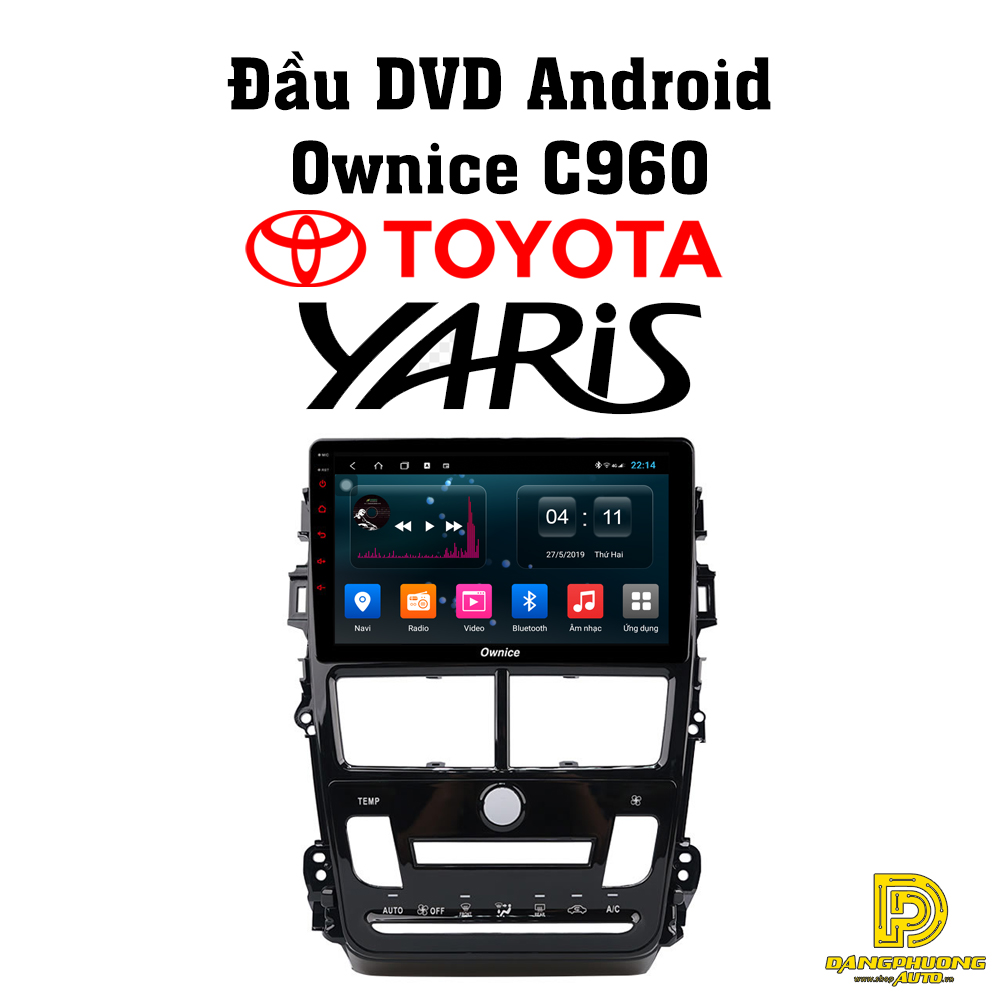 Đầu màn DVD ô tô Ownice Toyota Yaris, đầu DVD xe ô tô