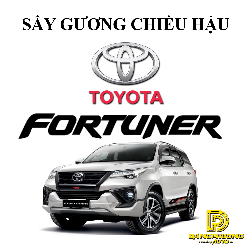 Độ sấy gương chiếu hậu cho xe Toyota Fortuner 2014 - 2018