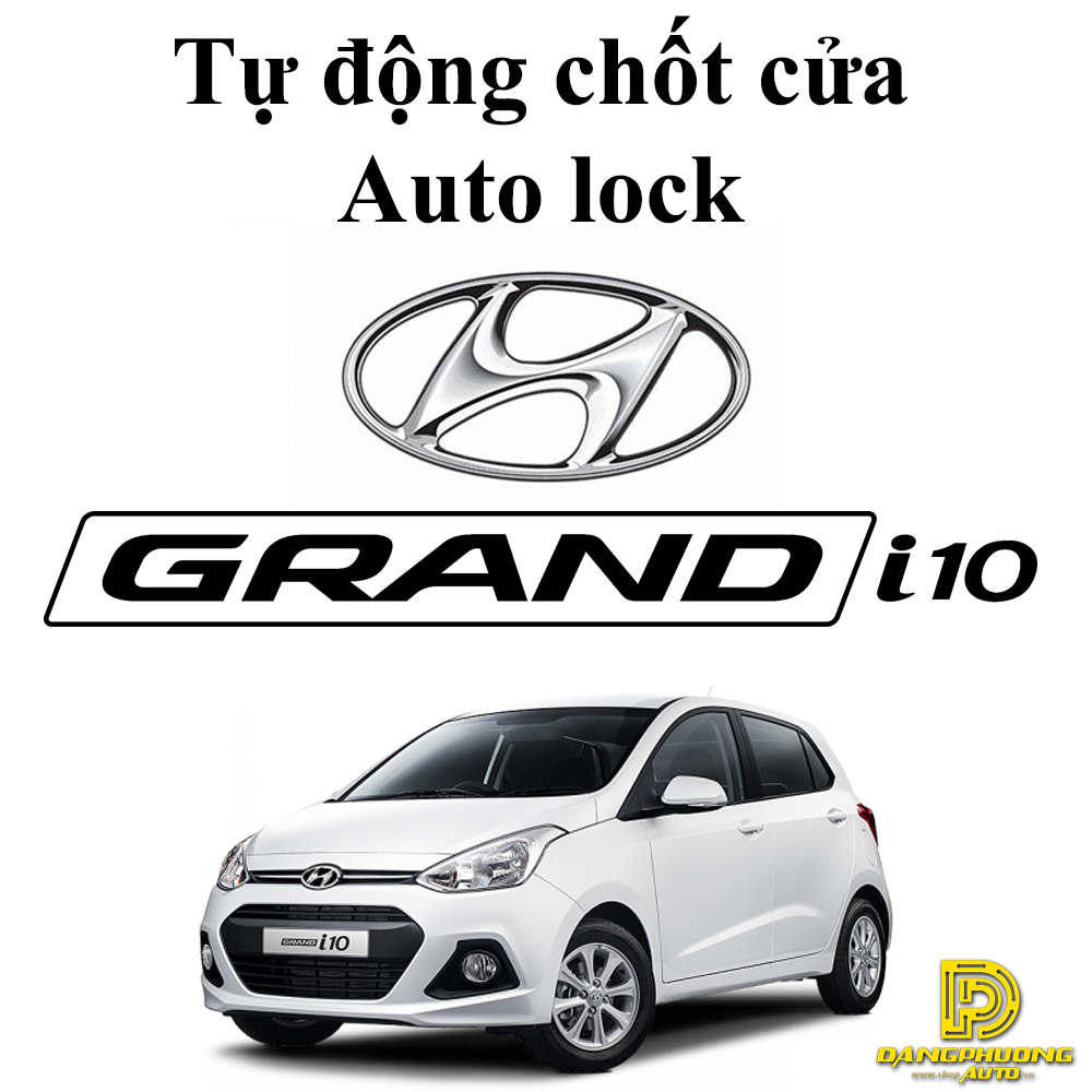 Tự động chốt cửa Auto Lock cho xe hyundai Grand i10 giá rẻ