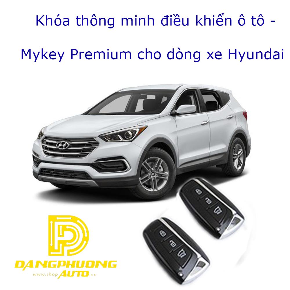 MYKEY PREMIUM – Khóa thông minh điều khiển bằng điện thoại cho xe Hyundai