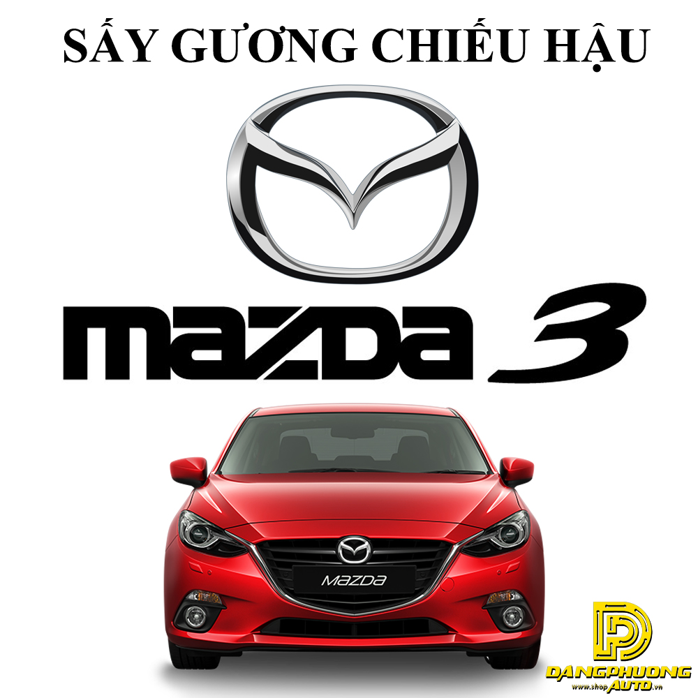 Độ sấy gương chiếu hậu xe mazda 3, độ sấy gương mazda 3