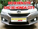 Độ bi gầm Xenon GTR xe ô tô Honda City