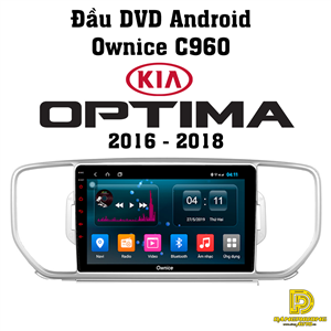 Đầu DVD Ownice C960 cho xe Kia Optima 2016 - 2018