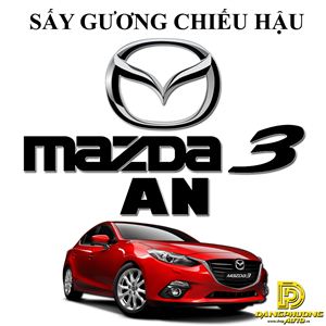 Sấy gương chiếu hậu cho xe ô tô Mazda 3 AN