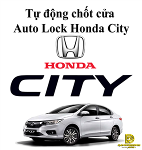 Tự động chốt cửa auto lock cho xe Honda City