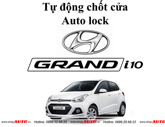 Tự động chốt cửa auto lock cho xe hyundai grand i10